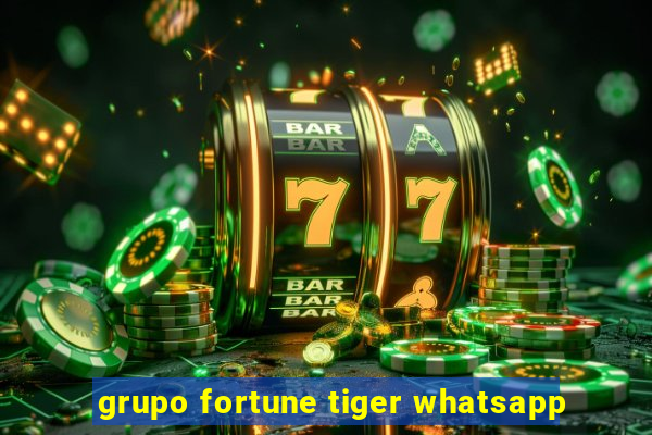 grupo fortune tiger whatsapp